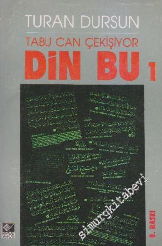 Din Bu 1: Tabu Can Çekişiyor -        1991