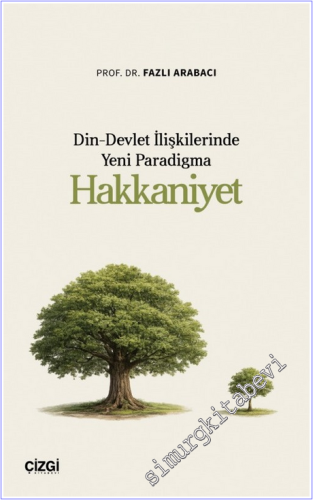 Din-Devlet İlişkilerinde Yeni Paradigma Hakkaniyet - 2026