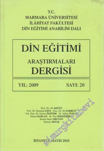 Din Eğitimi Araştırmaları Dergisi - Sayı:20, Yıl: 2010