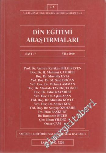 Din Eğitimi Araştırmaları Dergisi - Sayı:7, Yıl: 2000