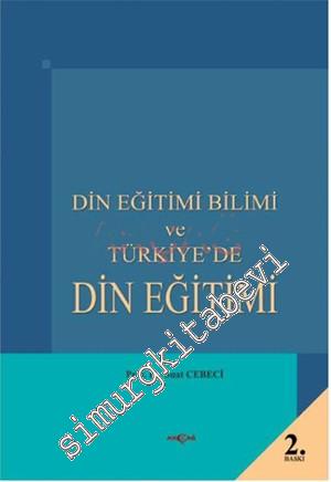 Din Eğitimi Bilimi ve Türkiye'de Din Eğitimi -        1997