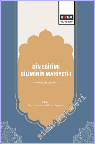 Din Eğitimi Biliminin Mahiyeti - 1 - 2026