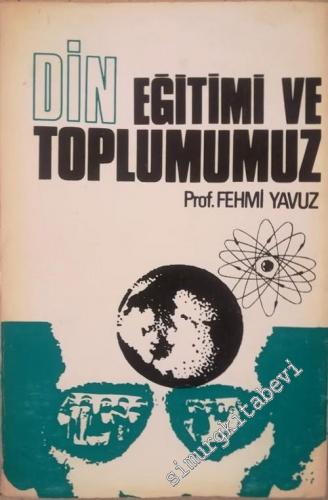 Din Eğitimi ve Toplumumuz -        1969