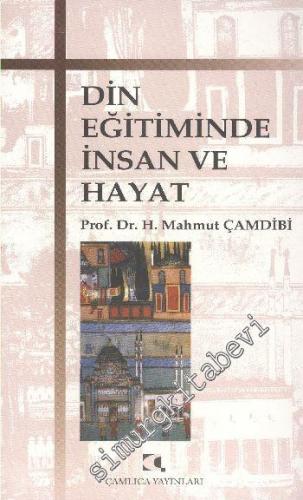 Din Eğitiminde İnsan ve Hayat -