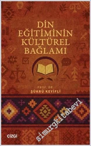 Din Eğitiminin Kültürel Bağlamı - 2025