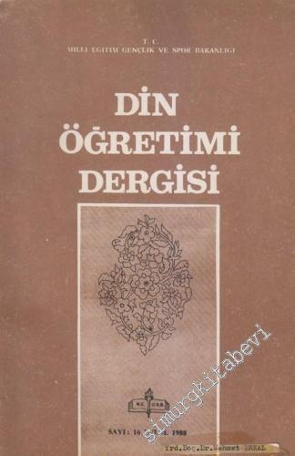 Din Öğretimi Dergisi - Sayı: 16    3  Eylül