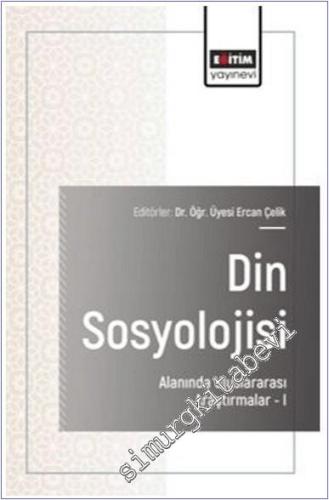 Din Sosyolojisi Alanında Uluslararası Araştırmalar - 1 -        2025