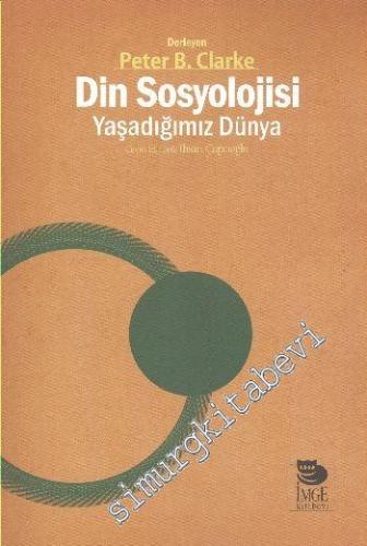 Din Sosyolojisi - Yaşadığımız Dünya -