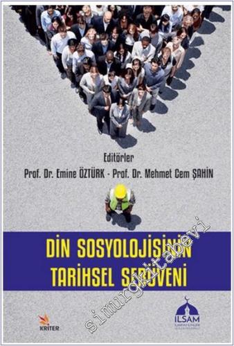 Din Sosyolojisinin Tarihsel Serüveni -        2024