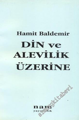 Din ve Alevilik Üzerine  -