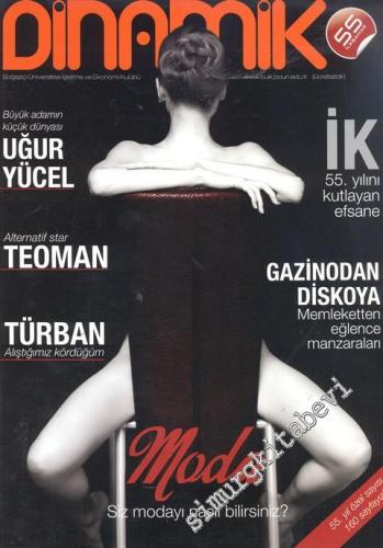 Dinamik 55. yıl özel sayısı, Dosya: Moda - Siz Modayı nasıl bilirsiniz? - Sayı: 55, İlkbahar 2008