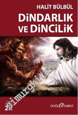 Dindarlık ve Dincilik