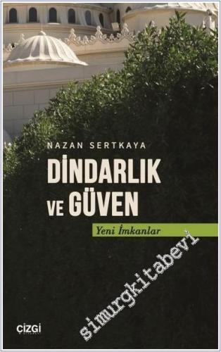 Dindarlık ve Güven : Yeni İmkanlar -        2025