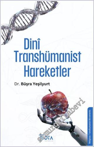 Dinî Transhümanist Hareketler - 2025