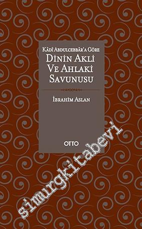 Dinin Akli ve Ahlaki Savunusu -