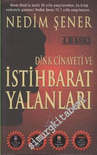 Dink Cinayeti ve İstihbarat Yalanları -
