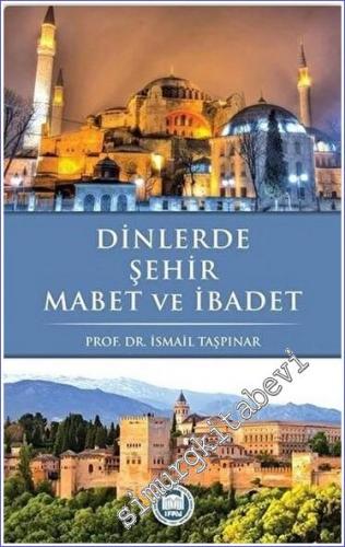 Dinlerde Şehir Mabet ve İbadet - 2020