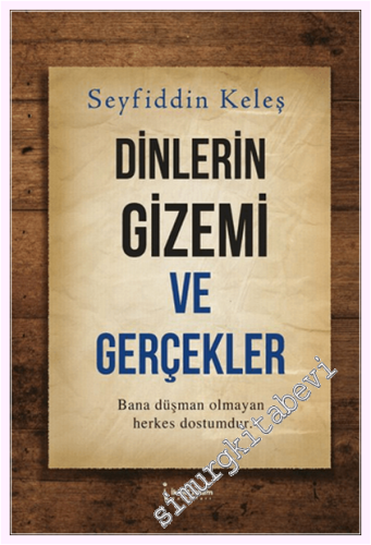 Dinlerin Gizemi ve Gerçekler - 2026