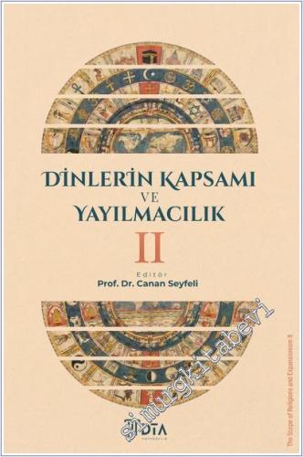 Dinlerin Kapsamı ve Yayılmacılık II - 2025