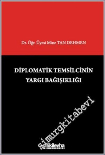 Diplomatik Temsilcinin Yargı Bağışıklığı (CİLTLİ) -        2025