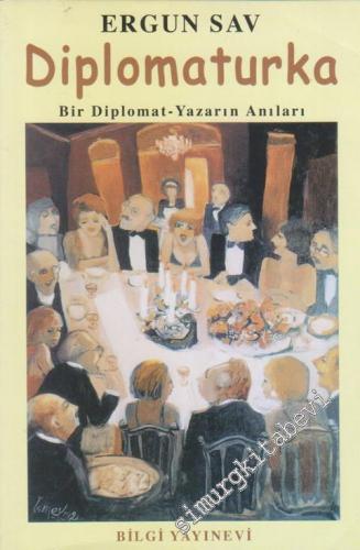 Diplomaturka : Bir Diplomat Yazarın Anıları -        2000