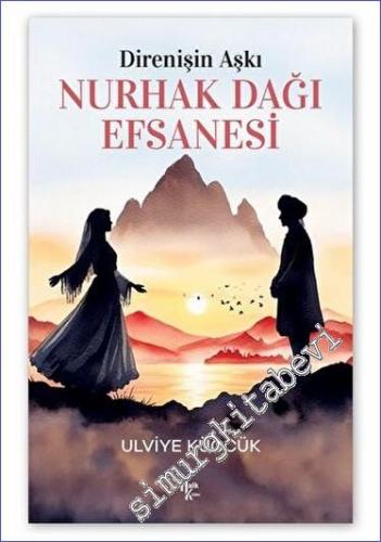 Direnişin Aşkı - Nurhak Dağı Efsanesi - 2023