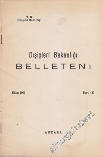 Dış İşleri Bakanlığı Belleteni - 37      Ekim