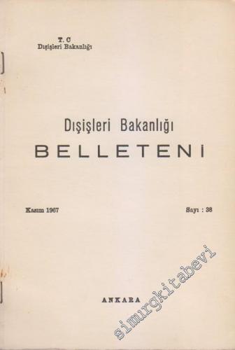 Dış İşleri Bakanlığı Belleteni - 38 Kasım