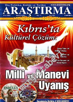 Dış Politika, Kültür ve Tarihte Araştırma: Aylık Dergi DOSYA: Milli ve Manevi Uyanış - Sayı: 17      Mart