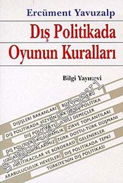 Dış Politikada Oyunun Kuralları -        1998
