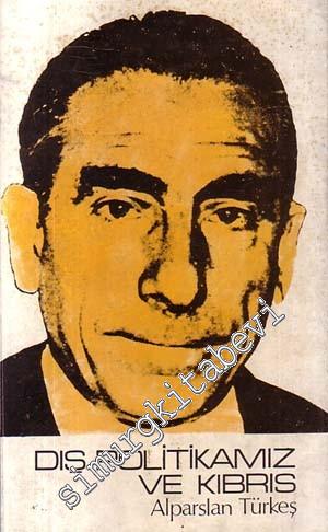 Dış Politikamız ve Kıbrıs -