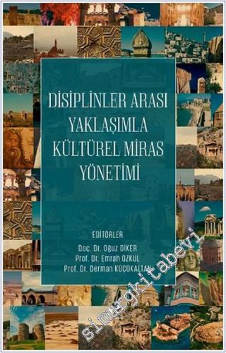 Disiplinler Arası Yaklaşımla Kültürel Miras Yönetimi -        2023