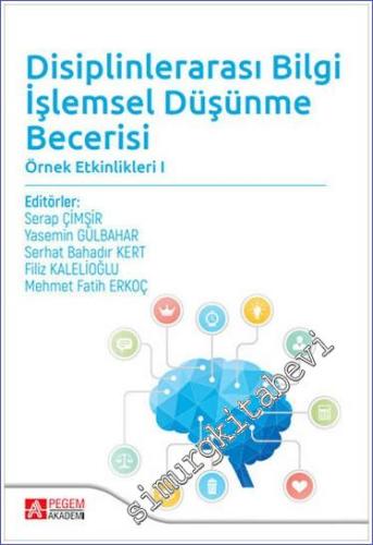 Disiplinlerarası Bilgi İşlemsel Düşünme Becerisi : Örnek Etkinlikleri 1 -        2023