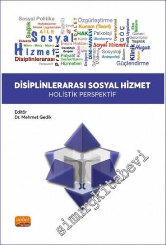 Disiplinlerarası Sosyal Hizmet - Holistik Perspektif -        2023