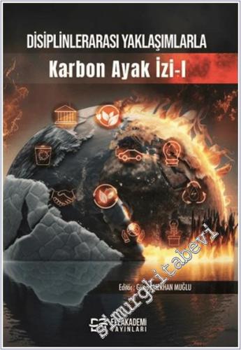 Disiplinlerarası Yaklaşımlarla Karbon Ayak İzi - 1 -        2025