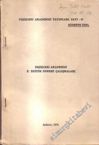 Dışişleri Akademisi 10. Eğitim Dönemi Çalışmaları -