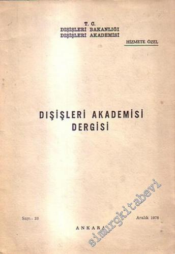Dışişleri Akademisi Dergisi: Hizmete Özel  - Sayı: 23; Aralık 1976