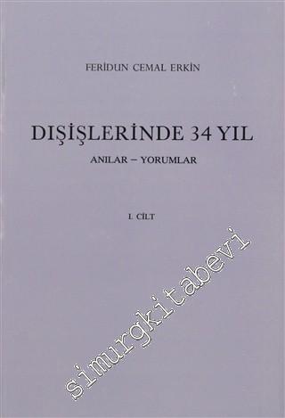 Dışişlerinde 34 Yıl: Anılar Yorumlar Vaşington Büyükelçiliği Madrid Pa