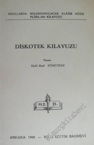 Diskotek Kılavuzu: Okullarda Bulundurulacak Klasik Müzik Plakları Kıla