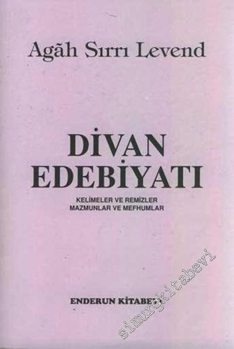 Divan Edebiyatı: Kelimeler ve Remizler Mazmunlar ve Mefhumlar -        1980