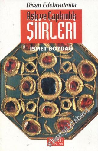Divan Edebiyatında Aşk ve Çapkınlık -        1995