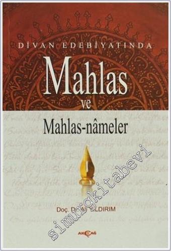Divan Edebiyatında Mahlas ve Mahlas-nameler -        2006