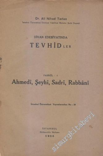 Divan Edebiyatında Tevhid'ler  (4 Fasikül) -        1936