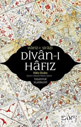 Divân-ı Hâfız = Hafız Divanı
