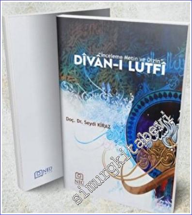 Divan-ı Lutfi : İnceleme Metin ve Dizin - 2022