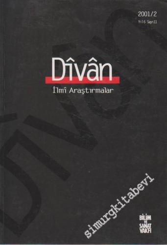 Divan: İlmi Araştırmalar Dergisi - 2001 / 2, Sayı: 11       2001