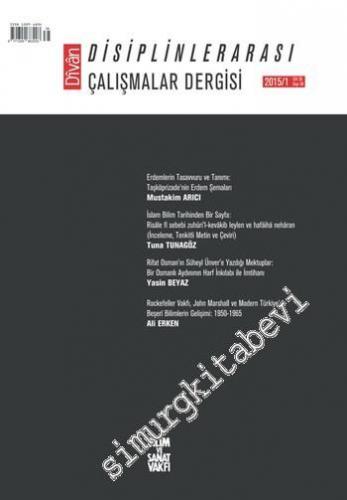 Divan İlmi Araştırmalar: Disiplinlerarası Çalışmalar Dergisi 2015/1 - Sayı: 38  Cilt: 20
