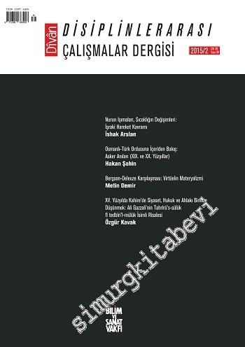 Divan İlmî Araştırmalar: Disiplinlerarası Çalışmalar Dergisi 2015/2 - Sayı: 39  Cilt: 20