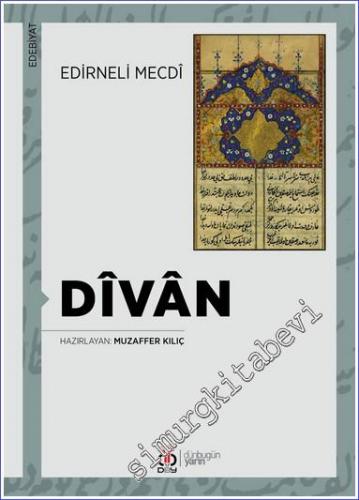 Divan (İnceleme - Metin - Dil İçi Çeviri - Özel Adlar Dizini) -        2022