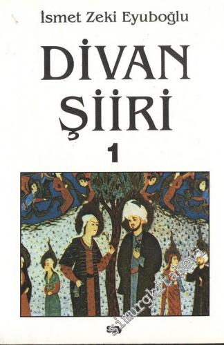 Divan Şiiri Cilt 1 -